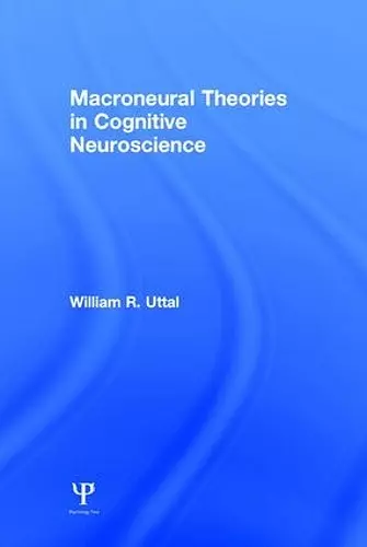 Macroneural Theories in Cognitive Neuroscience cover