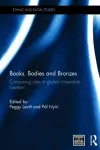Books, Bodies and Bronzes cover