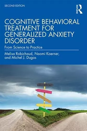 Cognitive Behavioral Treatment for Generalized Anxiety Disorder cover