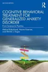 Cognitive Behavioral Treatment for Generalized Anxiety Disorder cover