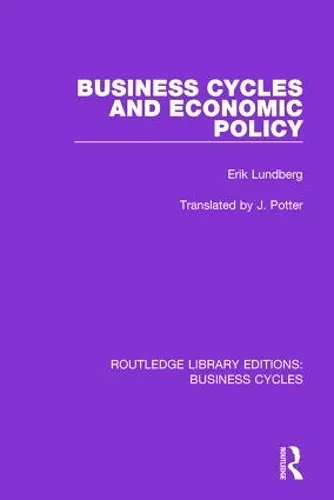 Business Cycles and Economic Policy (RLE: Business Cycles) cover