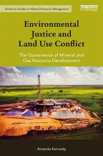 Environmental Justice and Land Use Conflict cover