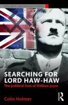 Searching for Lord Haw-Haw cover