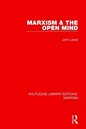 Marxism and the Open Mind cover