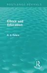 Ethics and Education (Routledge Revivals) cover