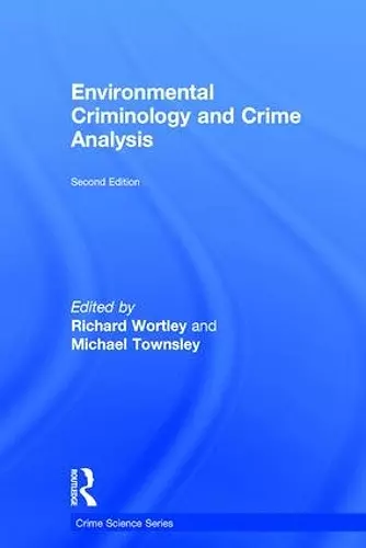 Environmental Criminology and Crime Analysis cover