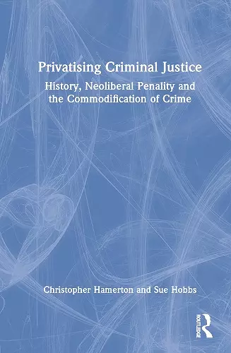 Privatising Criminal Justice cover