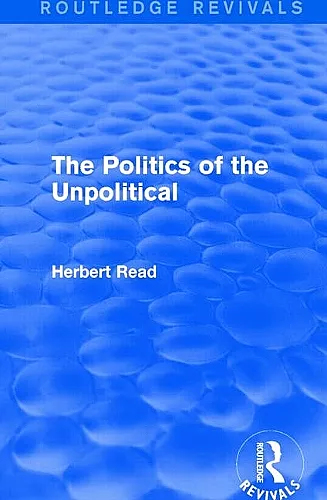The Politics of the Unpolitical cover