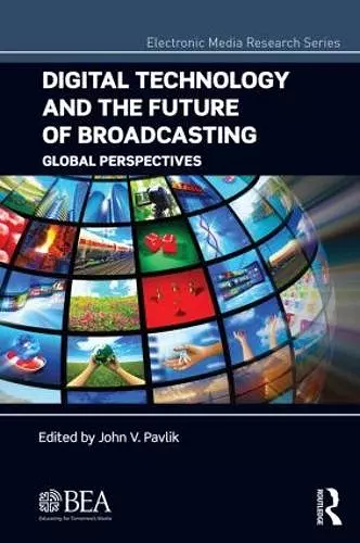 Digital Technology and the Future of Broadcasting cover