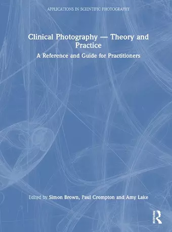 Clinical Photography — Theory and Practice cover