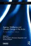 Ageing, Wellbeing and Climate Change in the Arctic cover