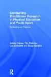 Conducting Practitioner Research in Physical Education and Youth Sport cover