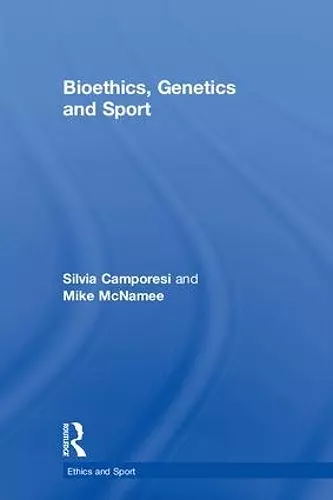 Bioethics, Genetics and Sport cover