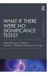 What If There Were No Significance Tests? cover