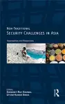 Non-Traditional Security Challenges in Asia cover