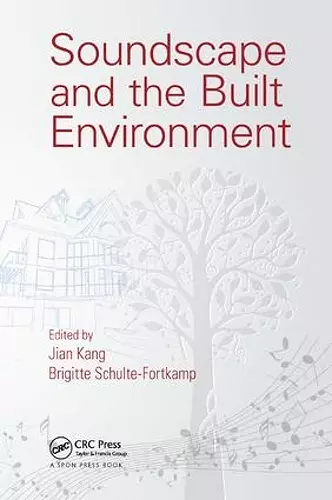 Soundscape and the Built Environment cover