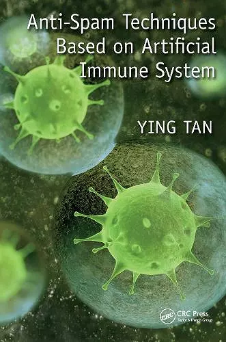 Anti-Spam Techniques Based on Artificial Immune System cover