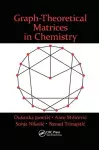 Graph-Theoretical Matrices in Chemistry cover