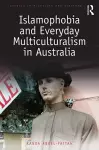 Islamophobia and Everyday Multiculturalism in Australia cover