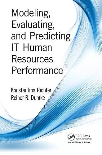 Modeling, Evaluating, and Predicting IT Human Resources Performance cover