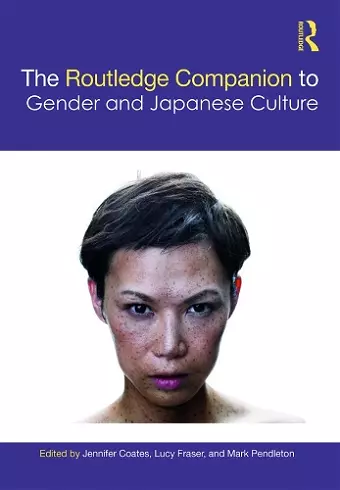 The Routledge Companion to Gender and Japanese Culture cover