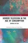 Horror Television in the Age of Consumption cover