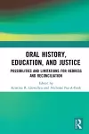 Oral History, Education, and Justice cover