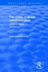 The Crisis of Soviet Industrialization cover