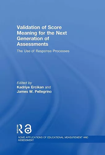 Validation of Score Meaning for the Next Generation of Assessments cover