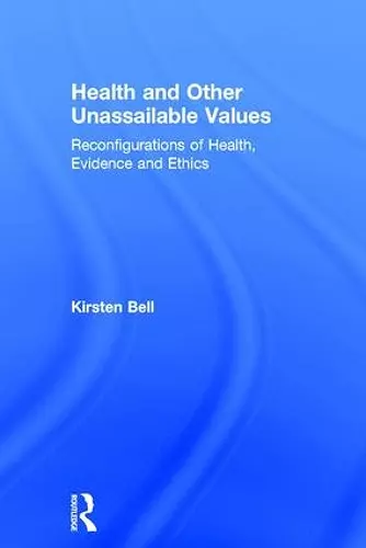 Health and Other Unassailable Values cover