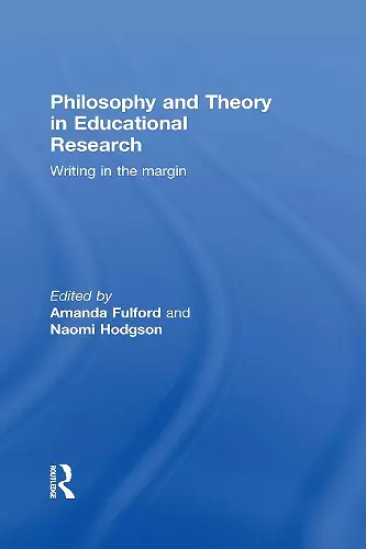 Philosophy and Theory in Educational Research cover