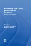 Philosophy and Theory in Educational Research cover