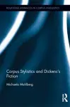 Corpus Stylistics and Dickens's Fiction cover