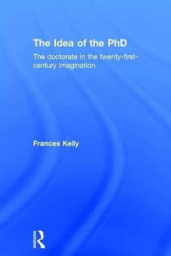 The Idea of the PhD cover