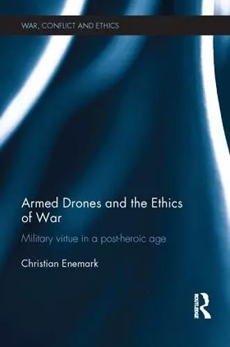 Armed Drones and the Ethics of War cover