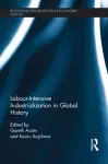 Labour-Intensive Industrialization in Global History cover