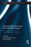Colonial Exploitation and Economic Development cover
