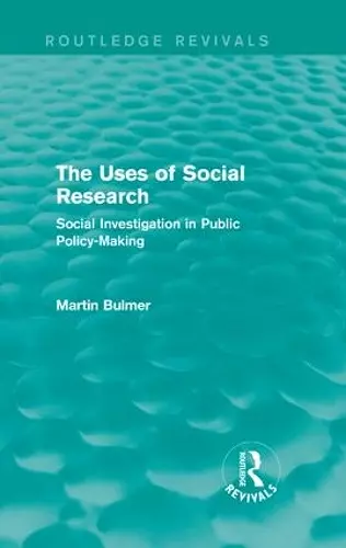 The Uses of Social Research (Routledge Revivals) cover