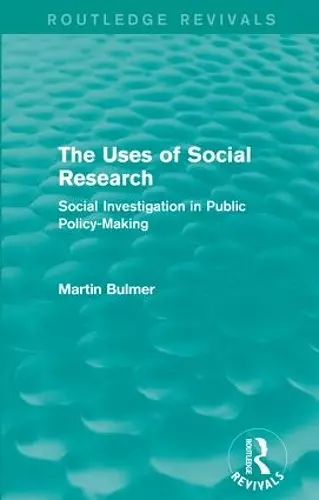 The Uses of Social Research (Routledge Revivals) cover