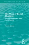 The Uses of Social Research (Routledge Revivals) cover