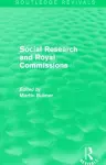 Social Research and Royal Commissions (Routledge Revivals) cover