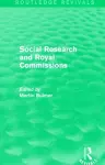 Social Research and Royal Commissions (Routledge Revivals) cover