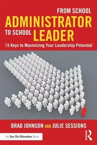 From School Administrator to School Leader cover