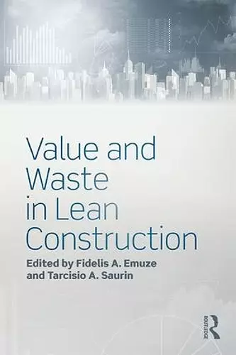 Value and Waste in Lean Construction cover