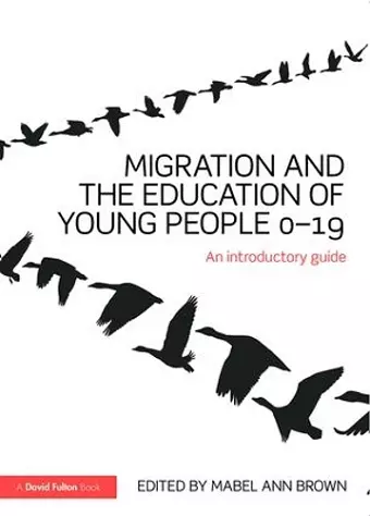 Migration and the Education of Young People 0-19 cover