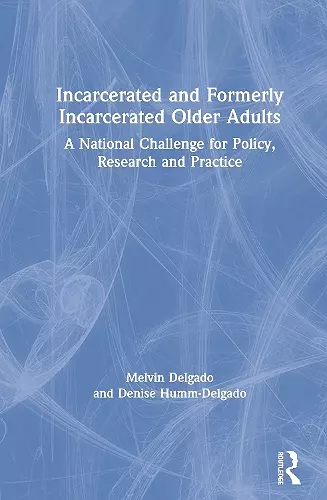 Incarcerated and Formerly Incarcerated Older Adults cover