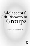 Adolescents' Self-Discovery in Groups cover