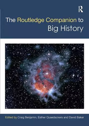 The Routledge Companion to Big History cover