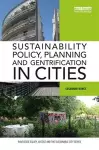 Sustainability Policy, Planning and Gentrification in Cities cover