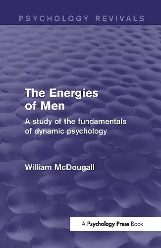 The Energies of Men (Psychology Revivals) cover